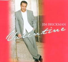 Jim Brickman: Valentine