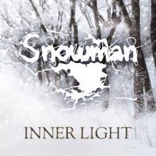Snowman: Inner Light
