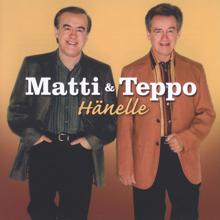 Matti ja Teppo: Hani Hani