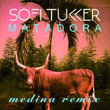 SOFI TUKKER: Matadora (Medina Remix)