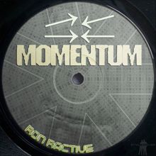 Ron Ractive: Momentum