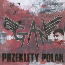 Gan: Przeklety Polak