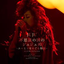 Juju: TYPHOON (JUJU-en in YUMING Wonderland Live Version)