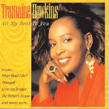 Tramaine Hawkins: All My Best To You