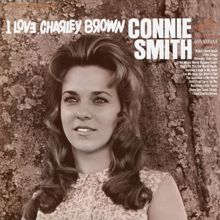 Connie Smith: I Love Charley Brown