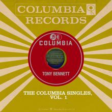 Tony Bennett: The Columbia Singles, Vol. 1