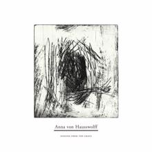 Anna Von Hausswolff: Singing From the Grave