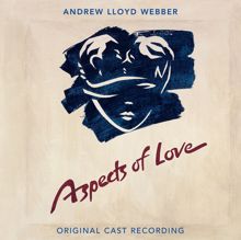 Andrew Lloyd Webber: Aspects Of Love (Original London Cast Recording / Remastered 2005)