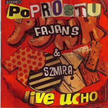 Po Prostu: Fajans and Szmira