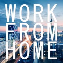 DCCM: Work from Home
