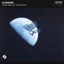 le Shuuk: Dark Side of the Moon