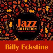 Billy Eckstine: Jazz Collection