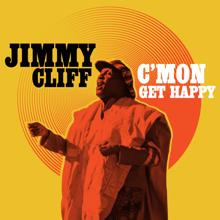 Jimmy Cliff: C'mon Get Happy