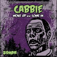 Cabbie: Woke Up