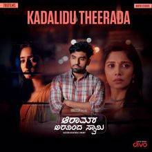 Anand Rajavikram, Abhishek Shetty, Suprith Sharma S & Chethan Gandharva: Kadalidu Theerada (From "Aaram Aravinda Swamy")