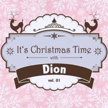 Dion: It's Christmas Time with Dion, Vol. 01