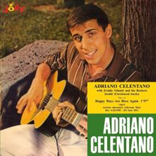 Adriano Celentano: Happy Days Are Here Again(Alternate Take)