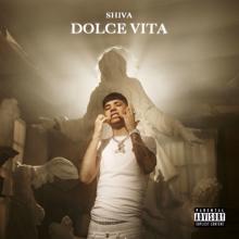 SHIVA: Dolce vita