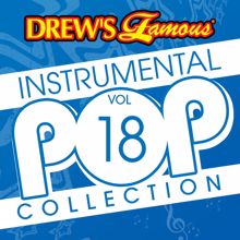 The Hit Crew: Drew's Famous Instrumental Pop Collection (Vol. 18)
