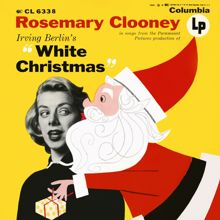 Rosemary Clooney: Irving Berlin's "White Christmas"