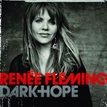 Renée Fleming: Dark Hope (Digital  Album)