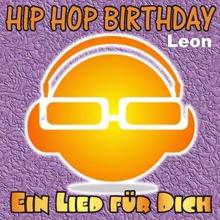 Ein Lied für Dich: Hip Hop Birthday: Leon