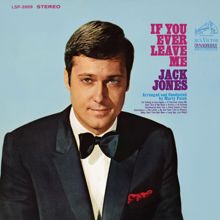 Jack Jones: If You Ever Leave Me