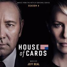 Jeff Beal: House Of Cards: Season 4 (Music From The Netflix Original Series)