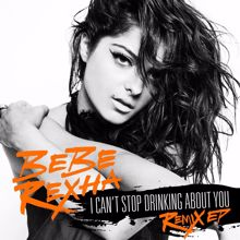 Bebe Rexha: I Can't Stop Drinking About You (Jumpsmokers Remix)