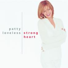 Patty Loveless: That's The Kind Of Mood I'm In (Album Version)
