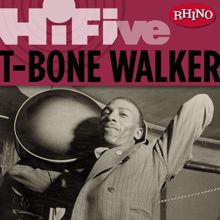 T-Bone Walker: Rhino Hi-Five: T-Bone Walker