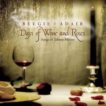 Beegie Adair: Days Of Wine And Roses: Songs Of Johnny Mercer