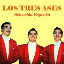 Los Tres Ases: Selección Especial (Remastered)