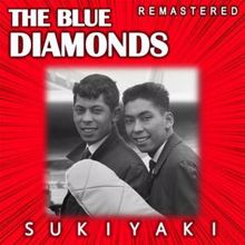 The Blue Diamonds: Sukiyaki