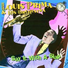 Louis Prima with Chorus: My Flame Went Out Last Night