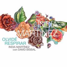 India Martinez feat. David Bisbal: Olvide Respirar