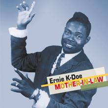 Ernie K-Doe: Love You the Best