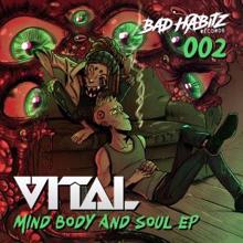 Vital: Mind Body and Soul