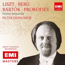 Peter Donohoe: Liszt, Berg, Bartók & Prokofiev: Piano Sonatas