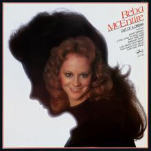 Reba McEntire: ( I Still Long To Hold You ) Now And Then