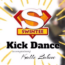 Swintee: Kick Dance