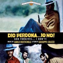 Carlo Rustichelli: Dio perdona... Io no! (Original Motion Picture Soundtrack)