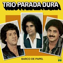 Trio Parada Dura: Barco De Papel