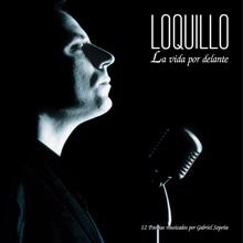 Loquillo: Pregunta más allá (2011 Remastered Version)