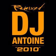 DJ Antoine: Sooner Than Later