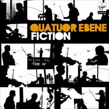 Quatuor Ébène: Fiction