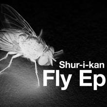 Shur-i-kan: Fly EP