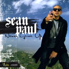 Sean Paul: Never Give Up
