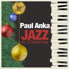 Paul Anka: Jazz in Christmas