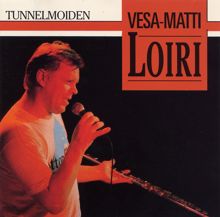 Vesa-Matti Loiri: Tunnelmoiden